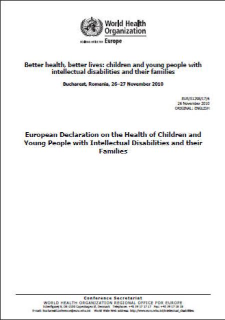 European Declaration on the Health of Children and Young People with Intellectual Disabilities and their Families European Declaration on the Health of Children and Young People with Intellectual Disabilities and their Families
