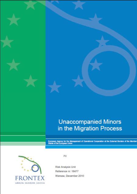Unaccompanied Minors in the Migration Process Unaccompanied Minors in the Migration Process