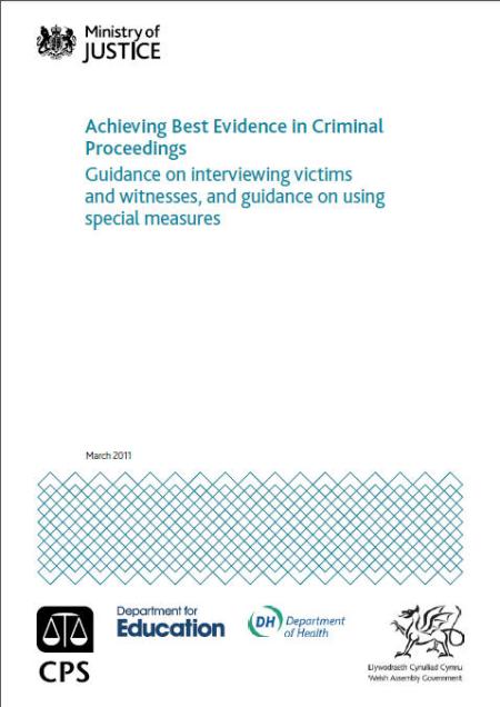 Achieving Best Evidence in Criminal Proceedings Achieving Best Evidence in Criminal Proceedings