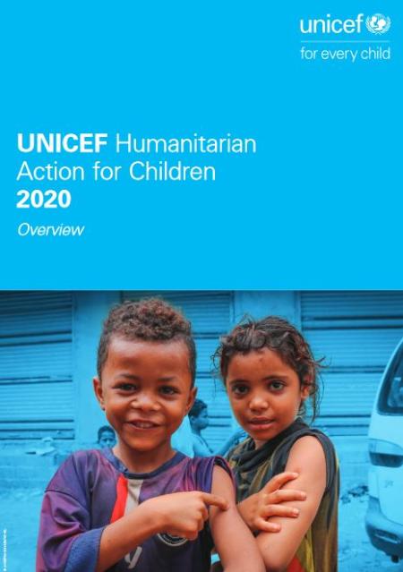  UNICEF Humanitarian Action for Children 2020 Overview