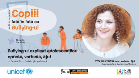 Bullying-ul explicat adolescenților: opresc, vorbesc, ajut 