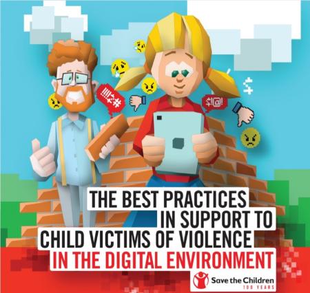 The best practices in support to child victims of violence in the digital environment The best practices in support to child victims of violence in the digital environment